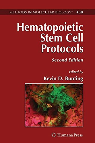 Hematopoietic Stem Cell Protocols (Methods in Molecular Biology, Band 430)