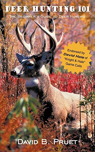 Deer Hunting 101: The Beginner's Guide to Deer Hunting