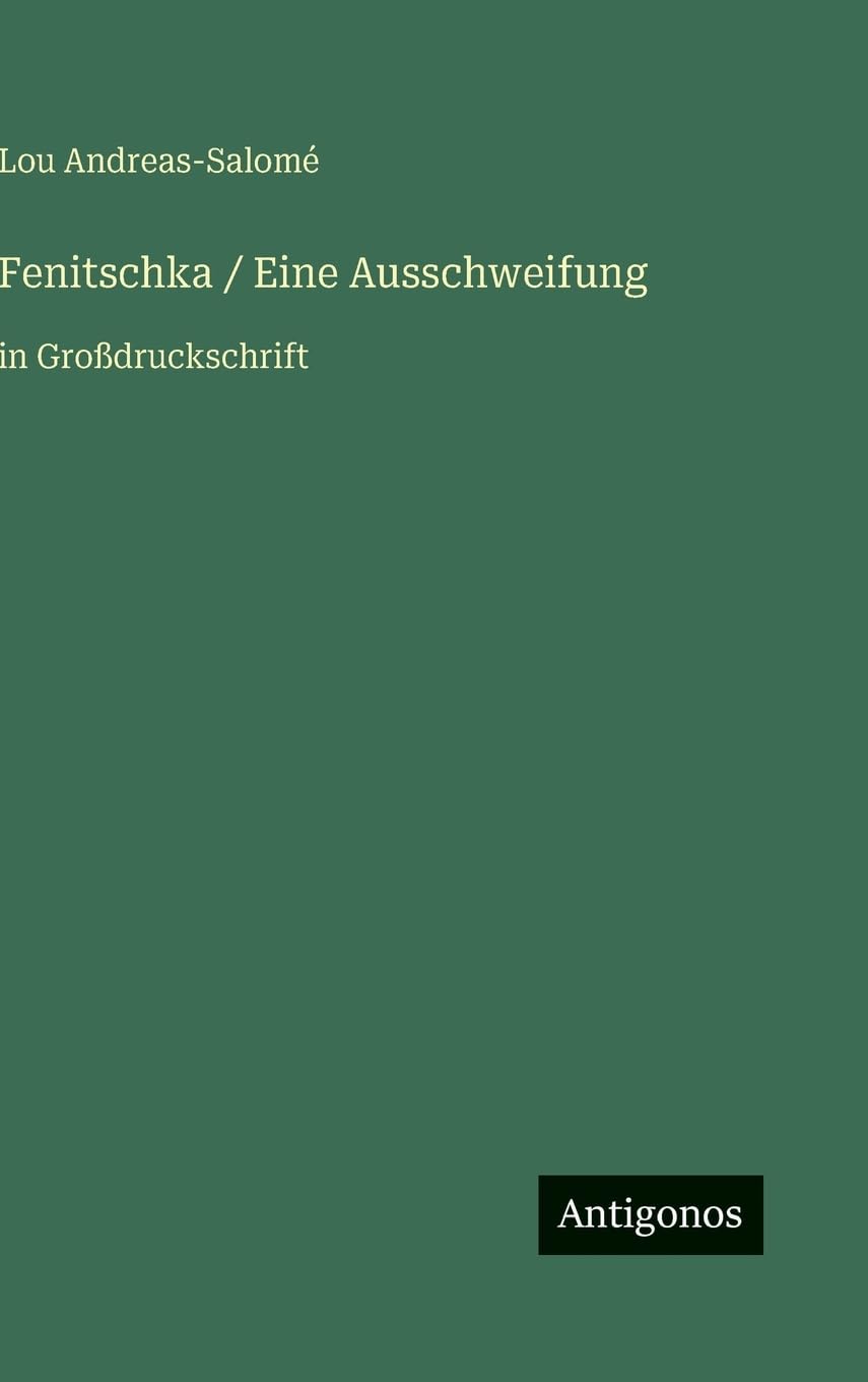 Fenitschka / Eine Ausschweifung: in Großdruckschrift