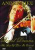 André Rieu - Royal Dreams The Best of Live in Concert