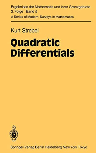 Quadratic Differentials (Ergebnisse der Mathematik und ihrer Grenzgebiete. 3. Folge / A Series of Modern Surveys in Mathematics, 5, Band 5)