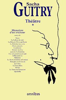 Théâtre : Tome 1, Mémoires d&#039;un tricheur