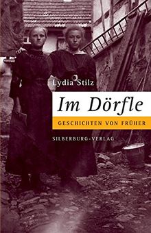 Im Dörfle: Geschichten von früher