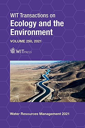 Sustainable Water Resources Management XI: Effective Approaches for River Basins and Urban Catchments (Wit Transactions on Ecology and the Environment, 250)