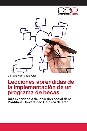Lecciones aprendidas de la implementación de un programa de becas: Una experiencia de inclusión social de la Pontificia Universidad Católica del Perú