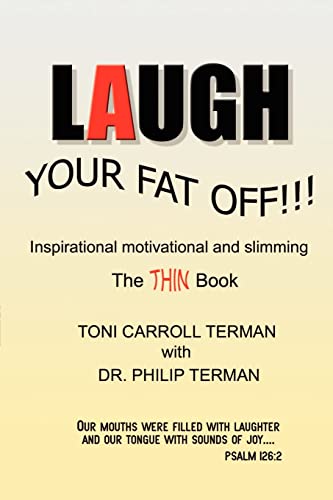 Laugh Your Fat Off!!!