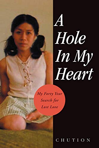 A Hole In My Heart: My Forty Year Search for Lost Love
