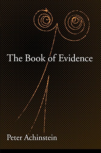 The Book of Evidence (Oxford Studies in the Philosophy of Science)