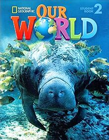 Crandall, J: Our World 2 with Student's CD-ROM: British English