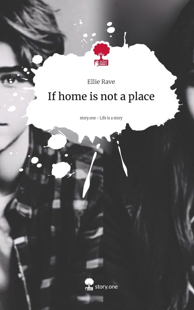 If home is not a place. Life is a Story - story.one: DE