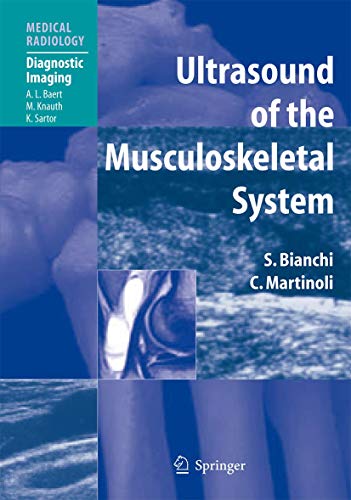 Stefano Bianchi Ultrasound Of The Musculoskeletal System (Medical Radiology)