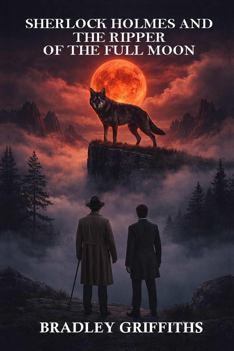 SHERLOCK HOLMES & THE RIPPER OF THE FULL MOON (THE RIPPER OF THE FULL MOON