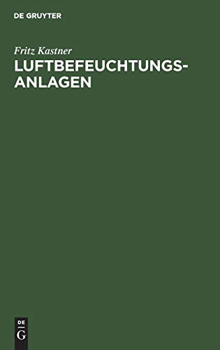 Luftbefeuchtungsanlagen: Untersuchungen und Berechnungen