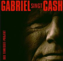Gabriel Singt Cash - Das Tennessee Projekt