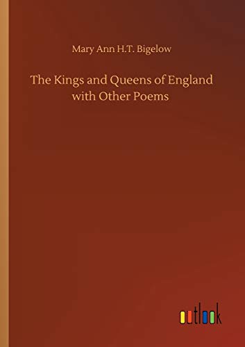 The Kings and Queens of England with Other Poems