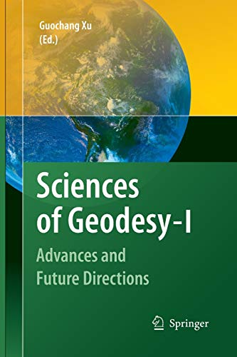 Sciences of Geodesy - I: Advances and Future Directions