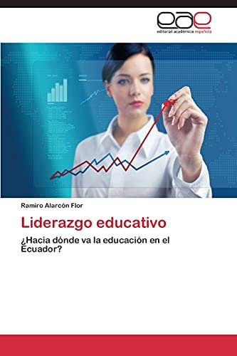 Liderazgo educativo: ¿Hacia dónde va la educación en el Ecuador?