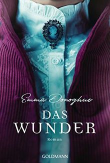 Das Wunder: Roman