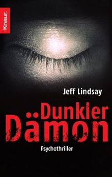 Dunkler Dämon: Psychothriller (Knaur TB)