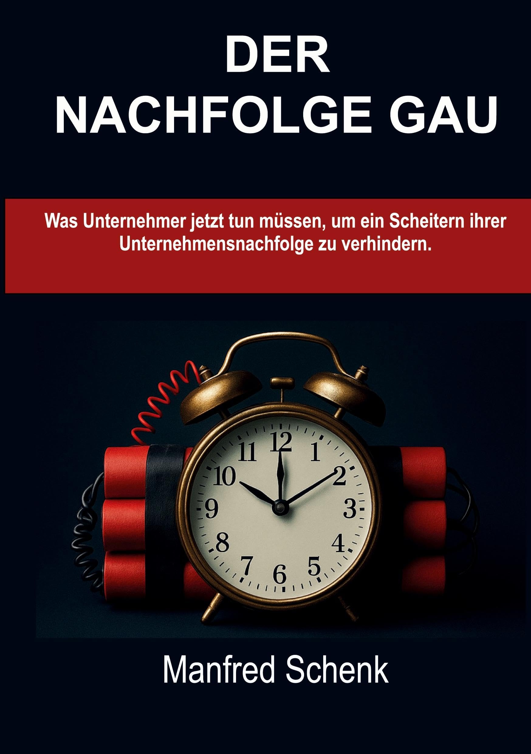 Der-Nachfolge-Gau: Was Unternehmer jetzt tun müssen, um ein Scheitern ihrer Unternehmensnachfolge zu verhindern.