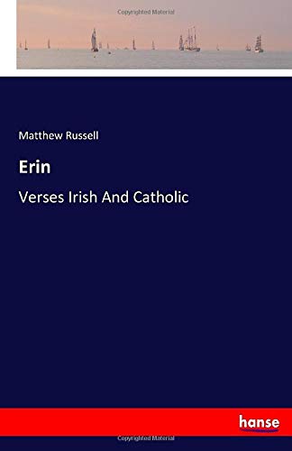 Erin: Verses Irish And Catholic