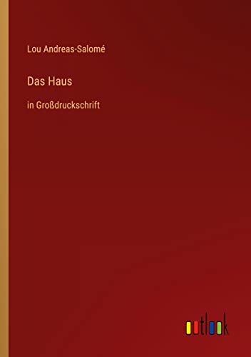 Das Haus: in Großdruckschrift