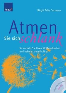 Atmen Sie sich schlank: So kurbeln Sie Ihren Stoffwechsel an und nehmen dauerhaft ab