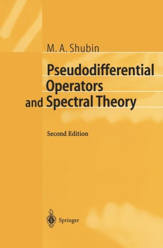 Pseudodifferential Operators and Spectral Theory (Springer Series in Soviet Mathematics)