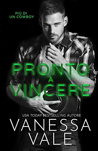 Pronto a vincere: Edizione a grandi caratteri (Più Di Un Cowboy, Band 2)