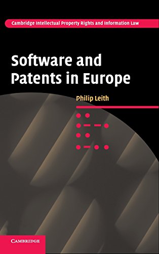 Software and Patents in Europe (Cambridge Intellectual Property and Information Law, Band 9)