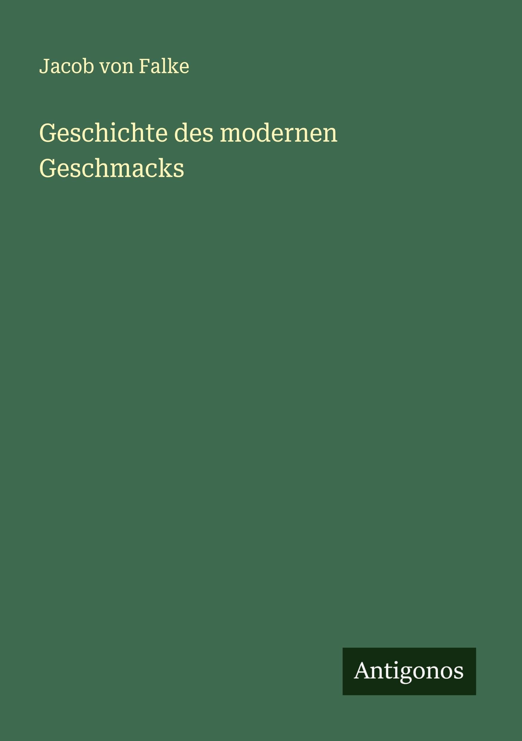 Geschichte des modernen Geschmacks