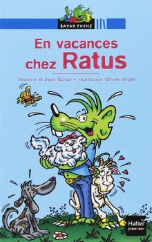 En vacances chez Ratus