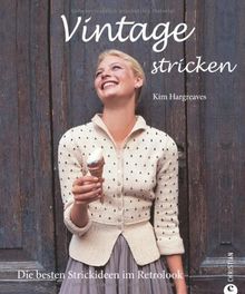 Vintage stricken: Die besten Strickideen im Retrolook