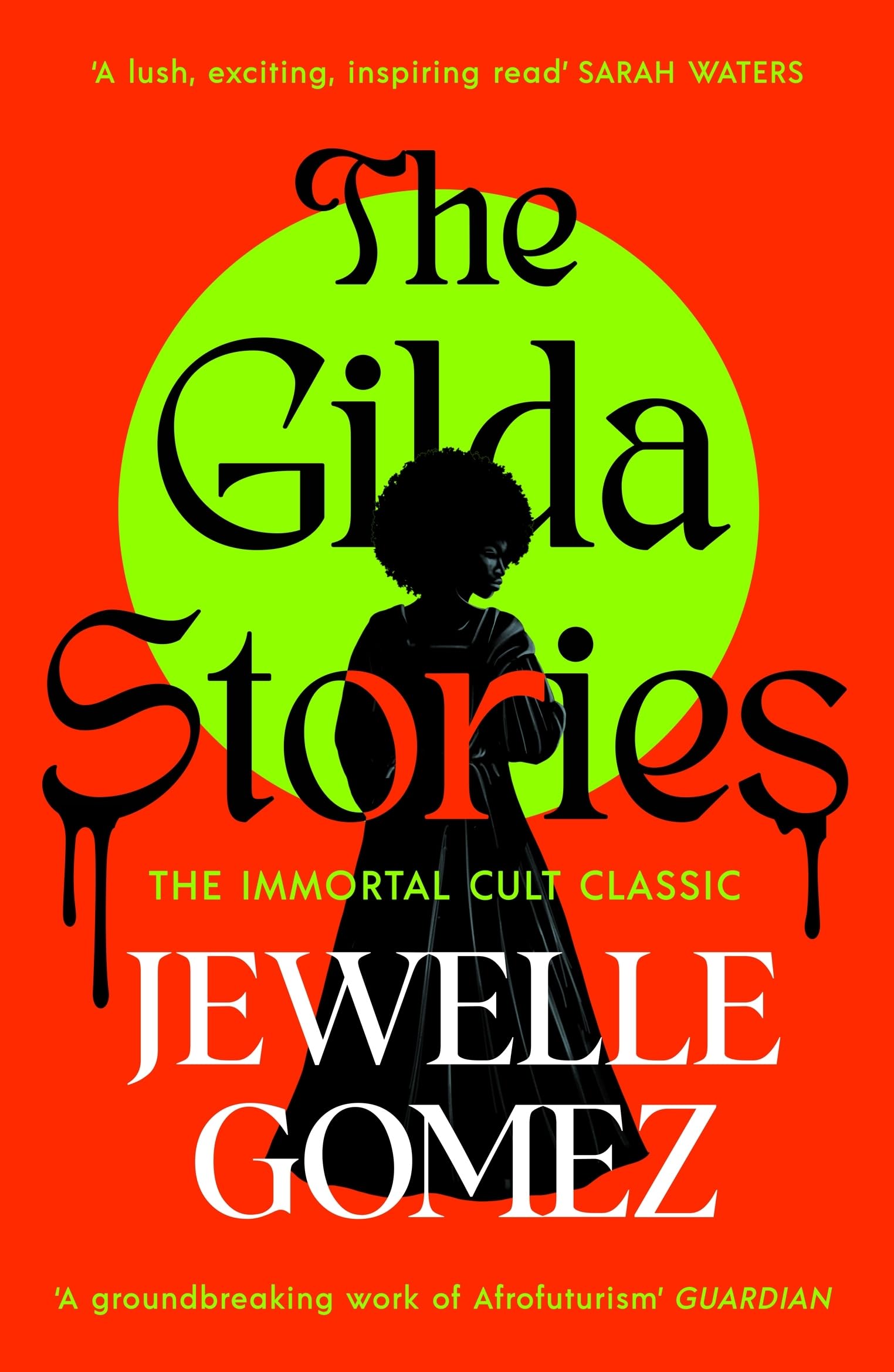 Jewelle Gomez The Gilda Stories, The Immortal Cult Classic