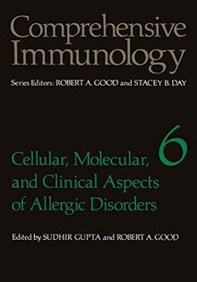Cellular, Molecular, and Clinical Aspects of Allergic Disorders (Comprehensive Immunology, 6, Band 6)
