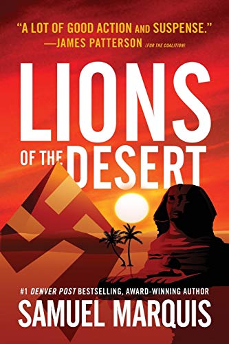Lions of the Desert: A True Story of WWII Heroes in North Africa (World War Two Series, Band 4)