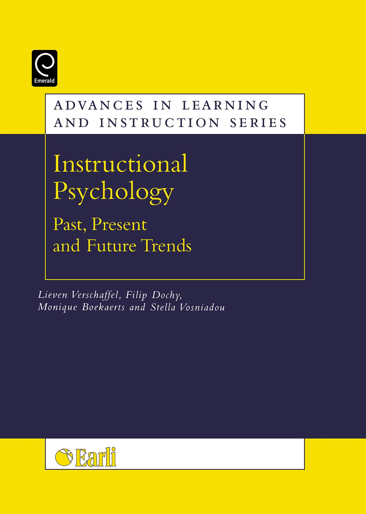 Instructional Psychology: Past, Present, and Future Trends - Sixteen Essays in Honour of Erik De Corte (Advances in Learning And Instruction Series)