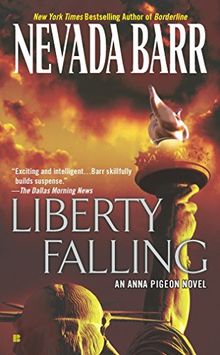 Liberty Falling (An Anna Pigeon Novel, Band 7)