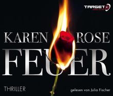 Feuer, 6 CDs (TARGET - mitten ins Ohr): Gekürzte Lesung