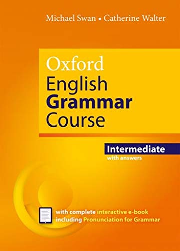 Oxford English Grammar Course Oxford English Grammar Course Intermediate with Key (includes e-book) Kartoniert (TB)