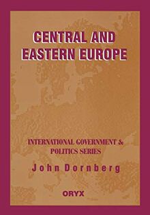 Central and Eastern Europe (International Government & Politics Series)