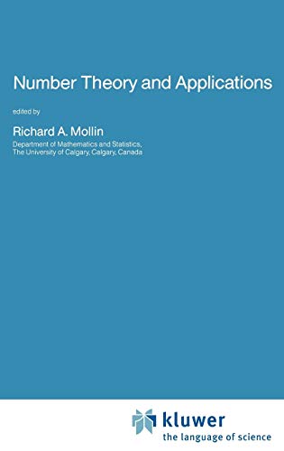 Number Theory and Applications (Nato Science Series C:, 265, Band 265)