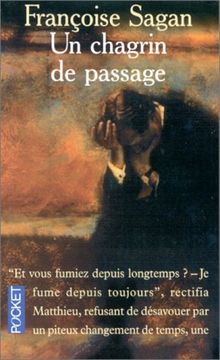 Un chagrin de passage
