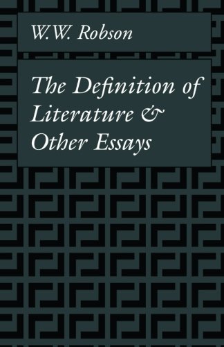 The Definition of Literature and Other Essays (Cambridge Paperback Library)