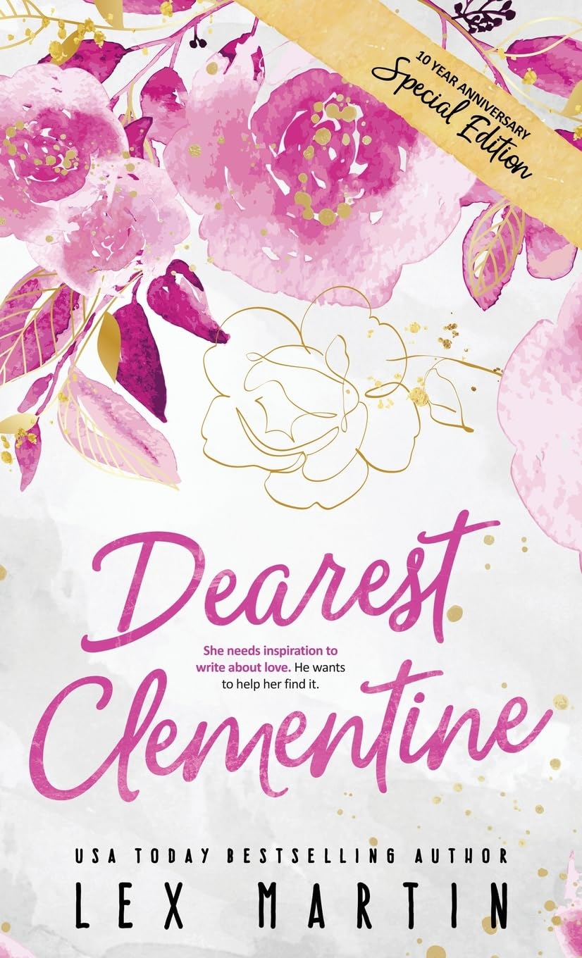 Dearest Clementine: Tenth Anniversary Special Edition: Ten Year Anniversary Special Edition