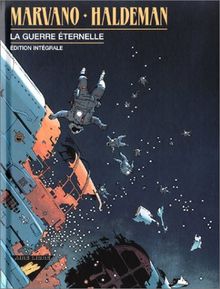 La guerre éternelle : édition intégrale