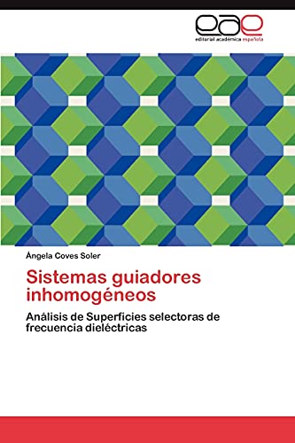 Sistemas guiadores inhomogéneos: Análisis de Superficies selectoras de frecuencia dieléctricas