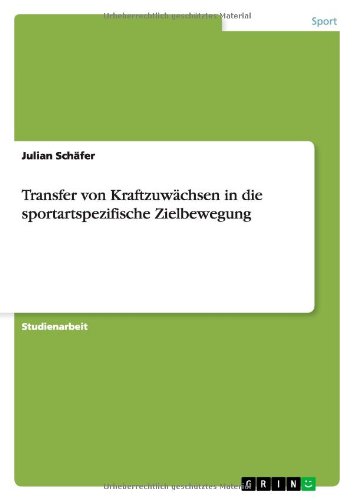 Transfer von Kraftzuwächsen in die sportartspezifische Zielbewegung