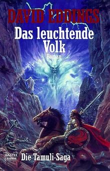 Das leuchtende Volk: Die Tamuli-Saga, Bd. 2