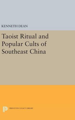 Taoist Ritual and Popular Cults of Southeast China (Princeton Legacy Library)